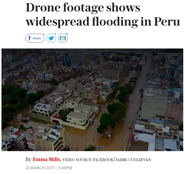 Video Drone footage shows widespread flooding in Peru Climate Signals